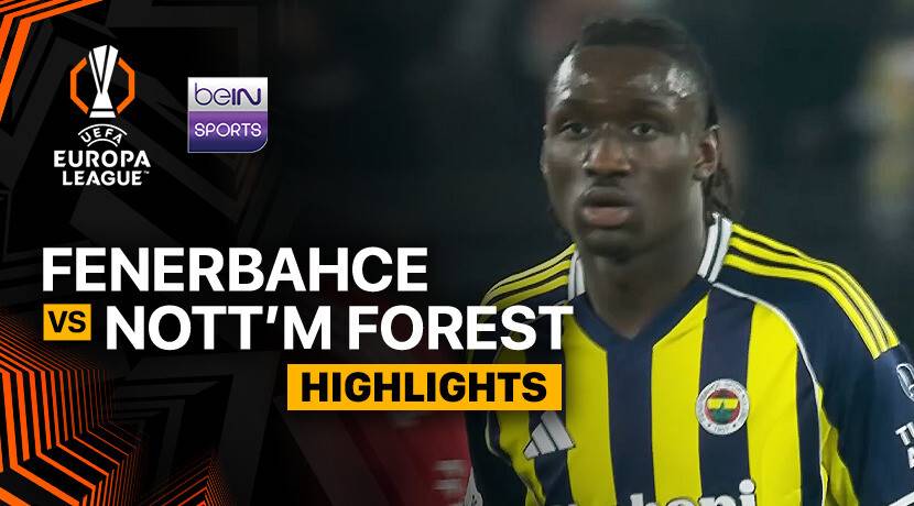 Fenerbahce vs Nottingham Forest