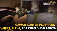 Mengeruk Cuan Lewat Konten Plus-plus | Buser Investigasi