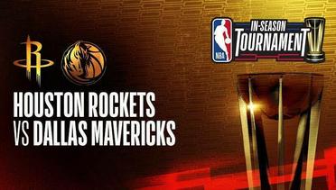 Houston Rockets vs Dallas Mavericks - Full Match | NBA In-Season Tournament 2023