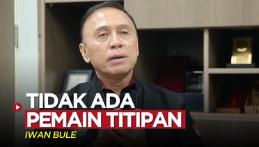 Iwan Bule Bicara Soal Pemain Titipan hingga Keluarnya Ratu Tisha dan Nugroho Setiawan dari PSSI