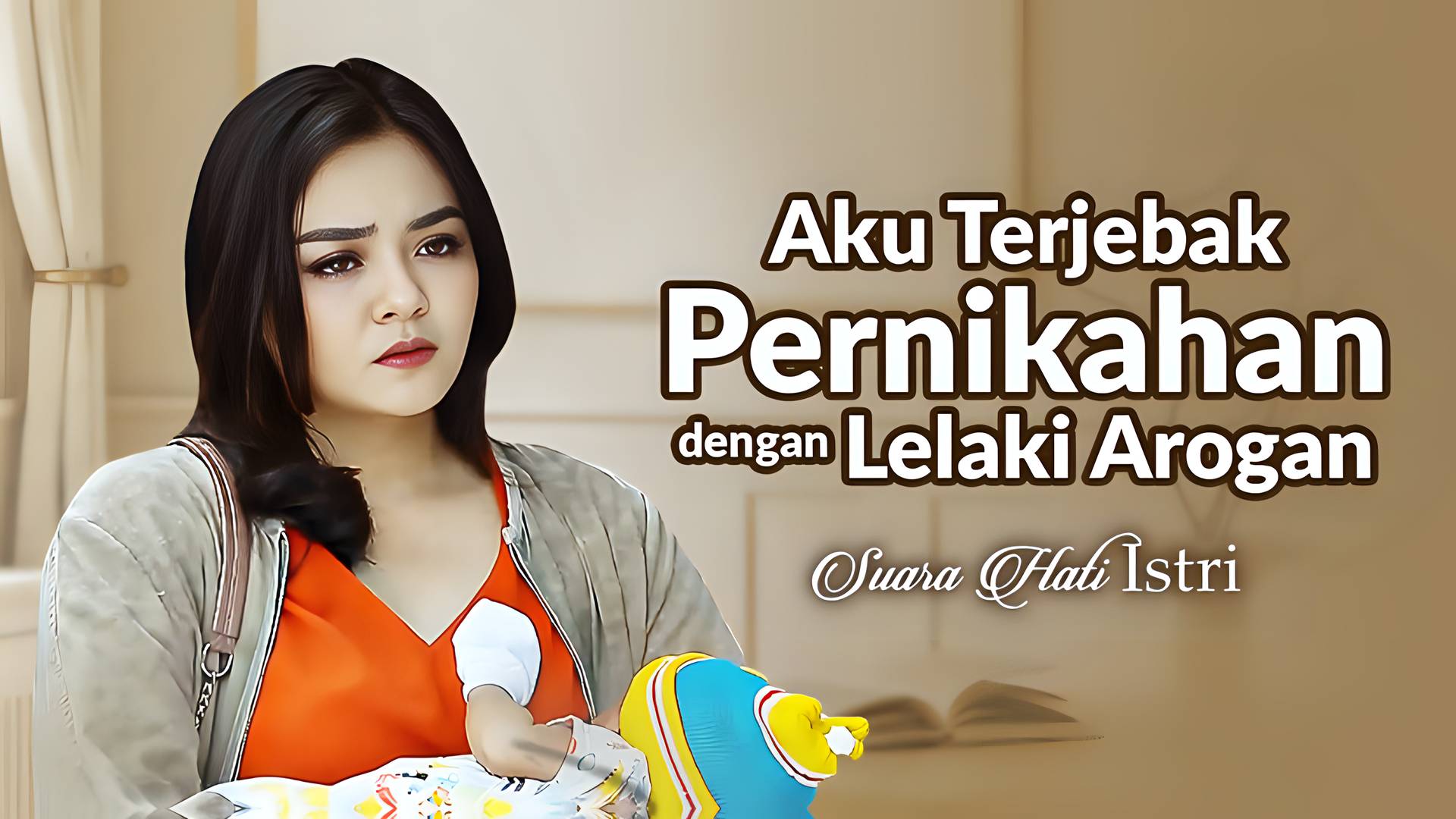 Aku Terjebak Pernikahan dengan Lelaki Arogan