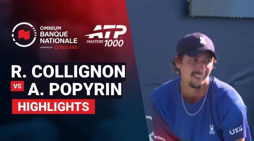 Raphael Collignon vs Alexei Popyrin - Round 2 (Court 2) | ATP 1000: National Bank Open presented by Rogers 2026