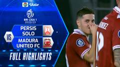 Full Highlights - Persis Solo VS Madura United FC | BRI Liga 1 2022/2023