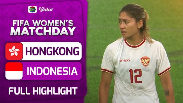Hongkong vs Indonesia - Full Highlight | Woman’s International Friendly Match