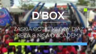 D’Box - Zaskia Gotik, Meggy Diaz, Reza & Nisa D’Academy