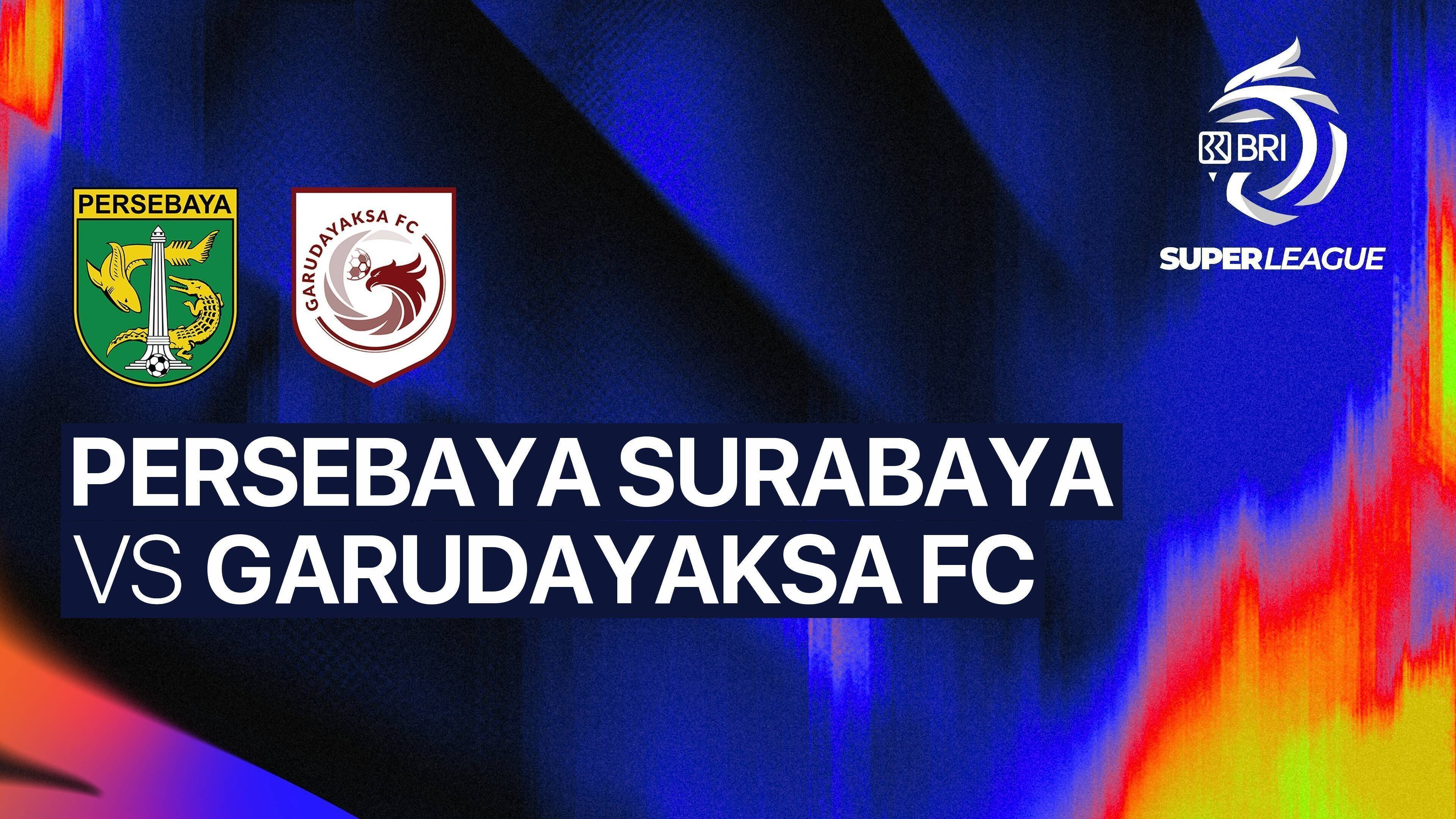 Persebaya vs Garudayaksa FC