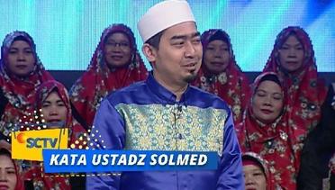 Kata Ustadz Solmed - Miskin Rendah Hati, Sudah Kaya Sombong