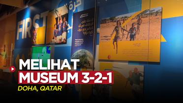 Museum 3-2-1,  Segudang Barang Berharga Para Atlet Dunia yang Diabadikan di Qatar