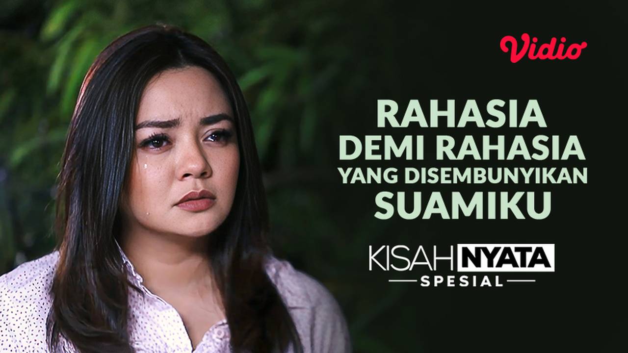 Streaming Rahasia Demi Rahasia yang Disembunyikan Suamiku