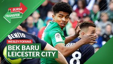 Bursa Transfer: Leicester City Datangkan Bek Baru dari Saint-Etienne, Wesley Fofana