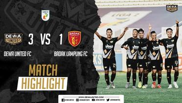 BEHIND THE MATCH - DEWA UNITED FC VS BADAK LAMPUNG FC | 3-1 | MATCH HIGHLIGHT LIGA 2 INDONESIA 2021
