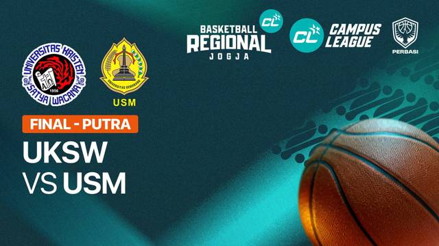 Universitas Kristen Satya Wacana vs Universitas Semarang (Final | Putra) - CL Basketball 2026 - Full Match | Campus League Basketball 2026