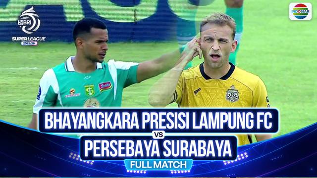Bhayangkara Presisi Lampung FC vs PERSEBAYA Surabaya - Full Match | BRI Super League 2025/26