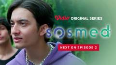 Sosmed - Vidio Original Series | Next On Episode 2