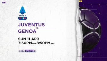Juventus vs Genoa - Minggu, 11 April 2021 | Serie A
