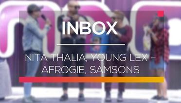 Inbox - Nita Thalia, Young Lex - Afrogie, Samsons