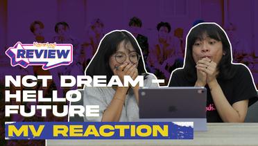 Pertama Kali React NCT DREAM - Hello Future