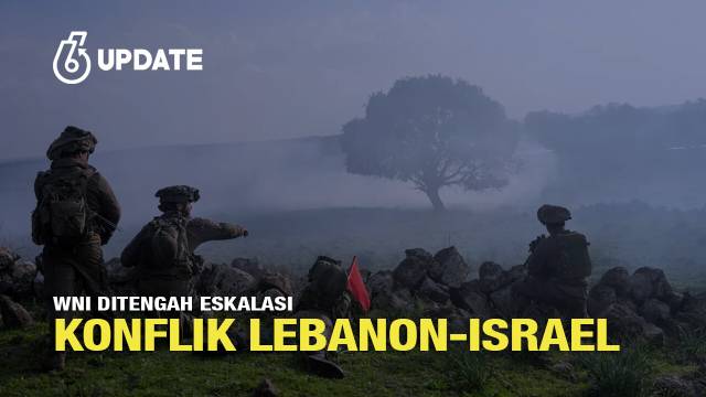 Liputan6 Update: WNI Ditengah Eskalasi Konflik Lebanon-Israel