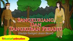 Sangkuriang | Cerita Rakyat Indonesia | Kastari Animation