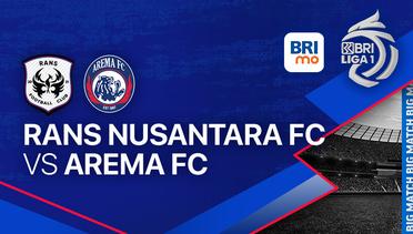 RANS Nusantara FC vs AREMA FC - BRI Liga 1