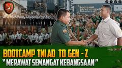 Bootcamp TNI AD to Gen Z, "Merawat Semangat Kebangsaan" | Kartika Channel⁣