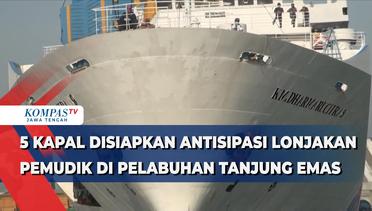 5 Kapal Disiapkan Antisipasi Lonjakan Pemudik di Pelabuhan Tanjung Emas Semarang
