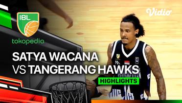 Satya Wacana Salatiga vs Tangerang Hawks Basketball - Highlights | IBL Tokopedia 2024