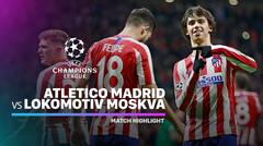 Full Highlight - Atletico Madrid vs Lokomotiv Moskva I UEFA Champions League 2019/2020