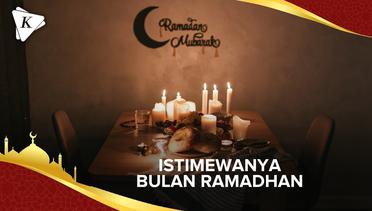 Keistimewaan Ramadhan, Bulan yang paling Dinanti-nanti