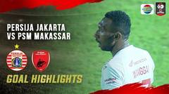 Goal Highlights - Persija Jakarta vs PSM Makassar | Piala Menpora 2021