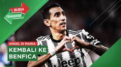 Bursa Transfer: Hanya Satu Musim di Juventus, Kini Angel Di Maria Balik ke Benfica
