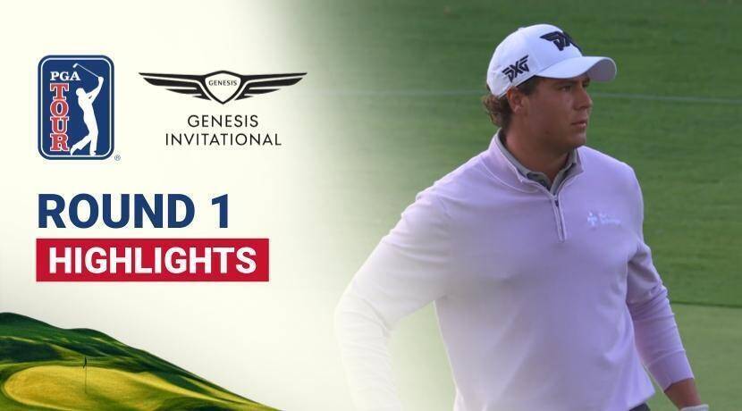 The Genesis Invitational 2026 - Round 1
