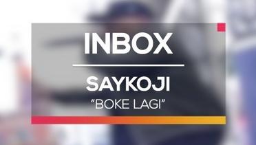 Saykoji - Boke Lagi (Live on Inbox)