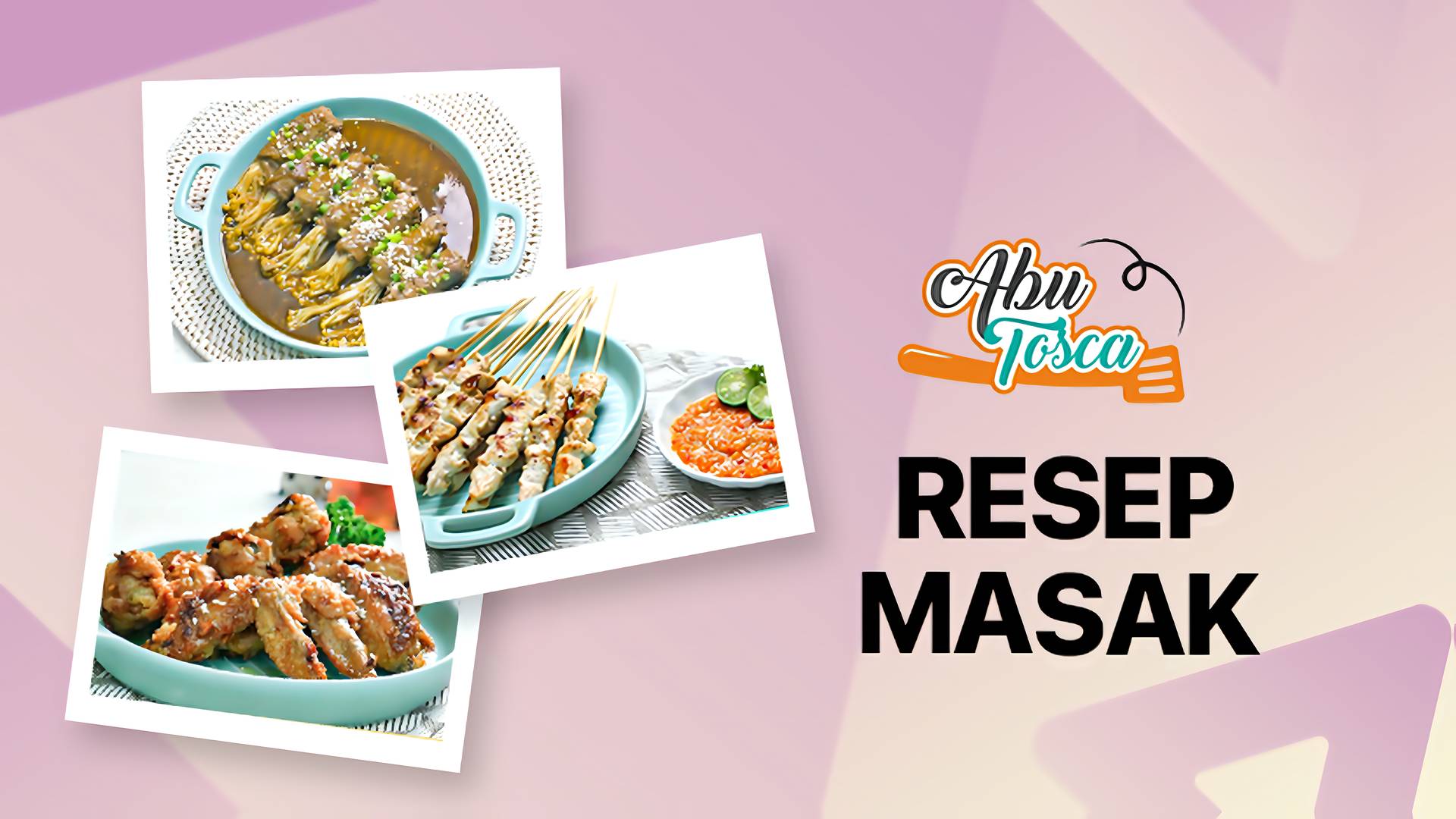 Resep Masak Dapur Abu Tosca