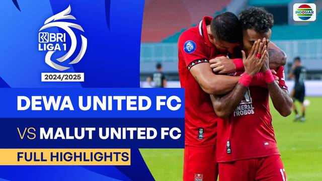 Dewa United FC VS Malut United FC - Full Highlights | BRI Liga 1 2024/25