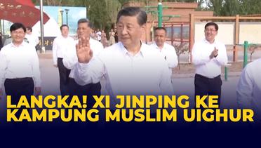 Momen Langka! Presiden China Xi Jinping Kunjungi Kampung Muslim Uighur