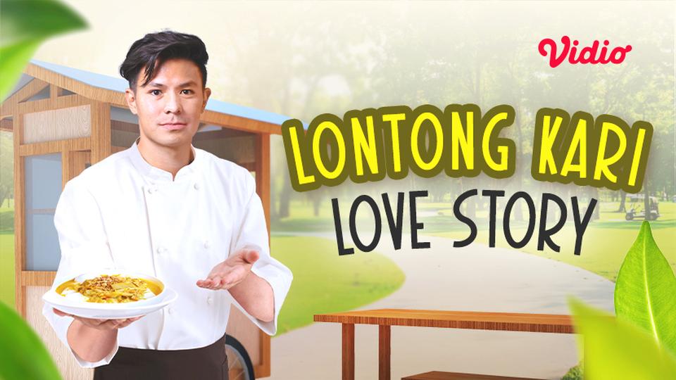 Lontong Kari Love Story