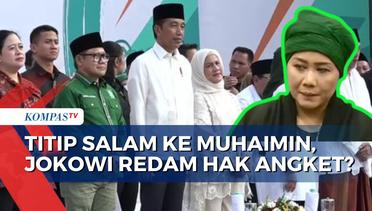 Jokowi Titip Salam untuk Muhaimin, PKB Pastikan Proses Hak Angket Masih Berjalan di DPR