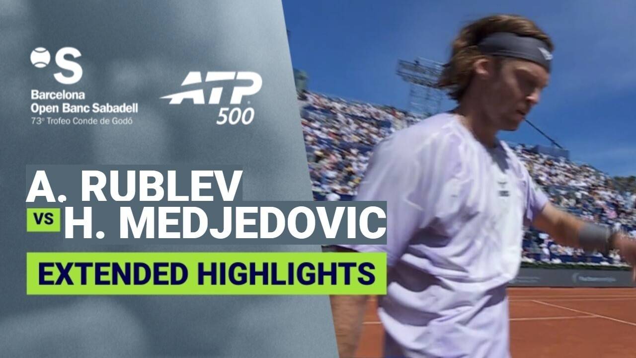 Andrey Rublev vs Hamad Medjedovic - Semifinal | ATP 500: Barcelona Open Banc Sabadell 2026