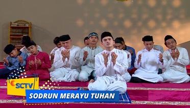 Highlight Sodrun Merayu Tuhan - Episode 61