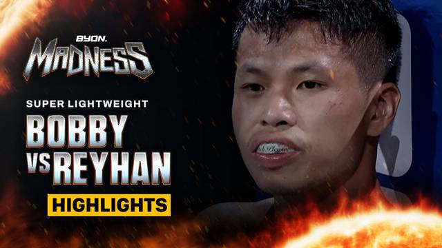 Bobby Simanullang vs Reyhan Ahmad - Highlights | Super Lightweight | Byon Madness