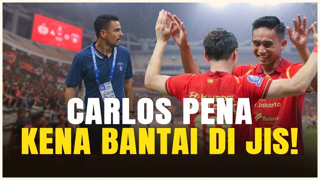 Balik ke JIS, Carlos Pena Dibikin Tak Berdaya! Persija Mengamuk di Kandang