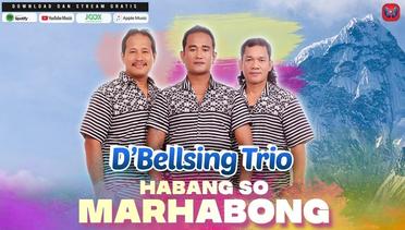 D'BELLSING TRIO - HABANG SO MARHABONG