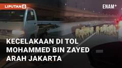 Detik-detik Kecelakaan Mobil di Tol Mohammed bin Zayed Arah Jakarta
