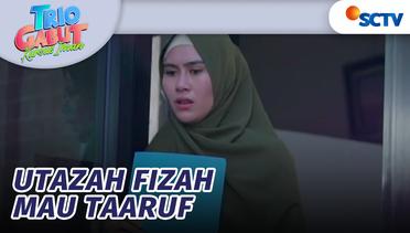 Ustzah Fizah Mau Taaruf | Trio Gabut Kursus Iman | Episode 18