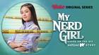 My Nerd Girl - Vidio Original Series | Neza