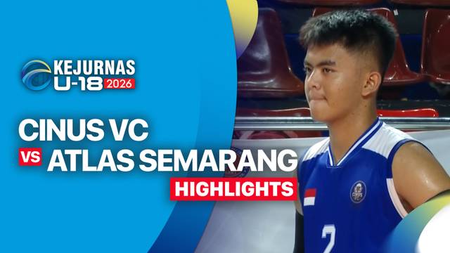 Semifinal Putra: Cinus VC vs Atlas Semarang - Highlight | Kejurnas Bola Voli Antarklub U-18 2026