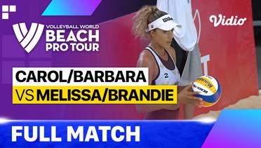 Full Match | Carol/Barbara (BRA) vs Melissa/Brandie (CAN) | Beach Pro Tour - Tepic Elite16, Mexico 2023