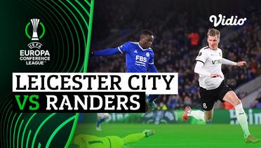 Mini Match - Leicester City vs Randers | UEFA Europa Conference League 2021/2022