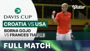 Full Match | Croatia (Borna Gojo) vs USA (Frances Tiafoe)| Davis Cup 2023